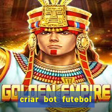 criar bot futebol virtual bet365